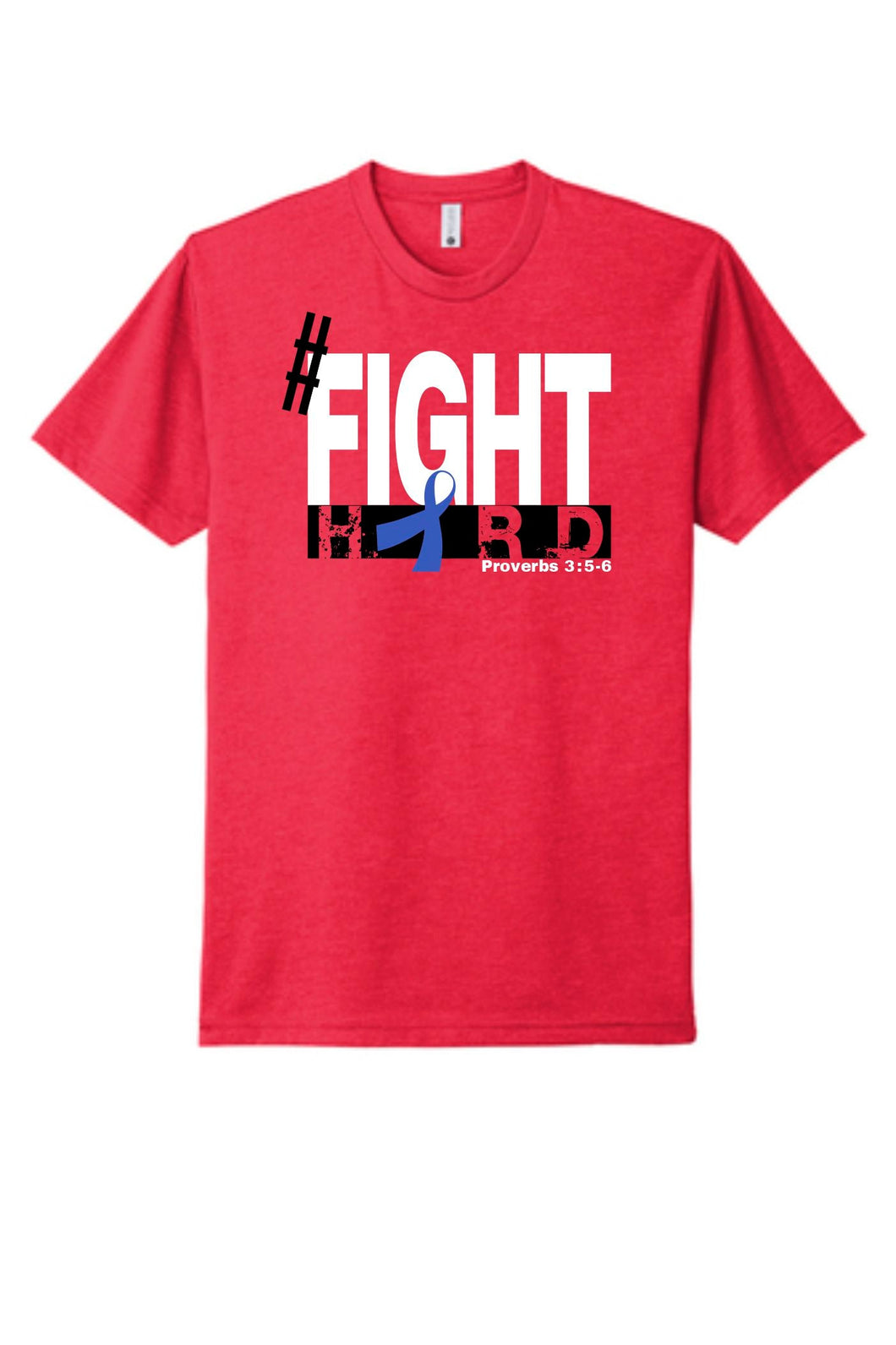 Fight Hard T-shirt(For Harmon Family)